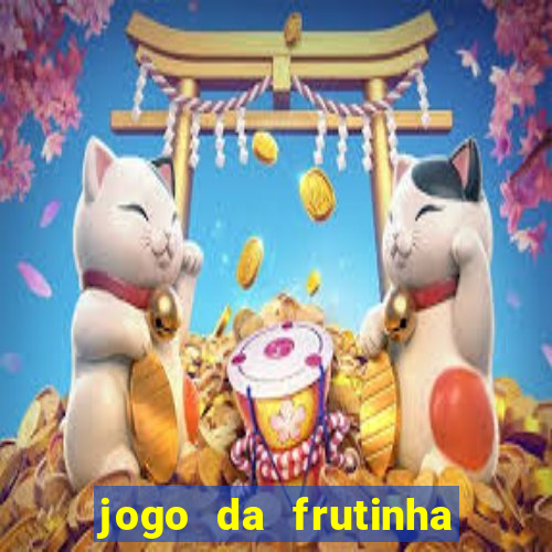 jogo da frutinha que paga no pix